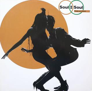 Soul II Soul – Keep On Movin